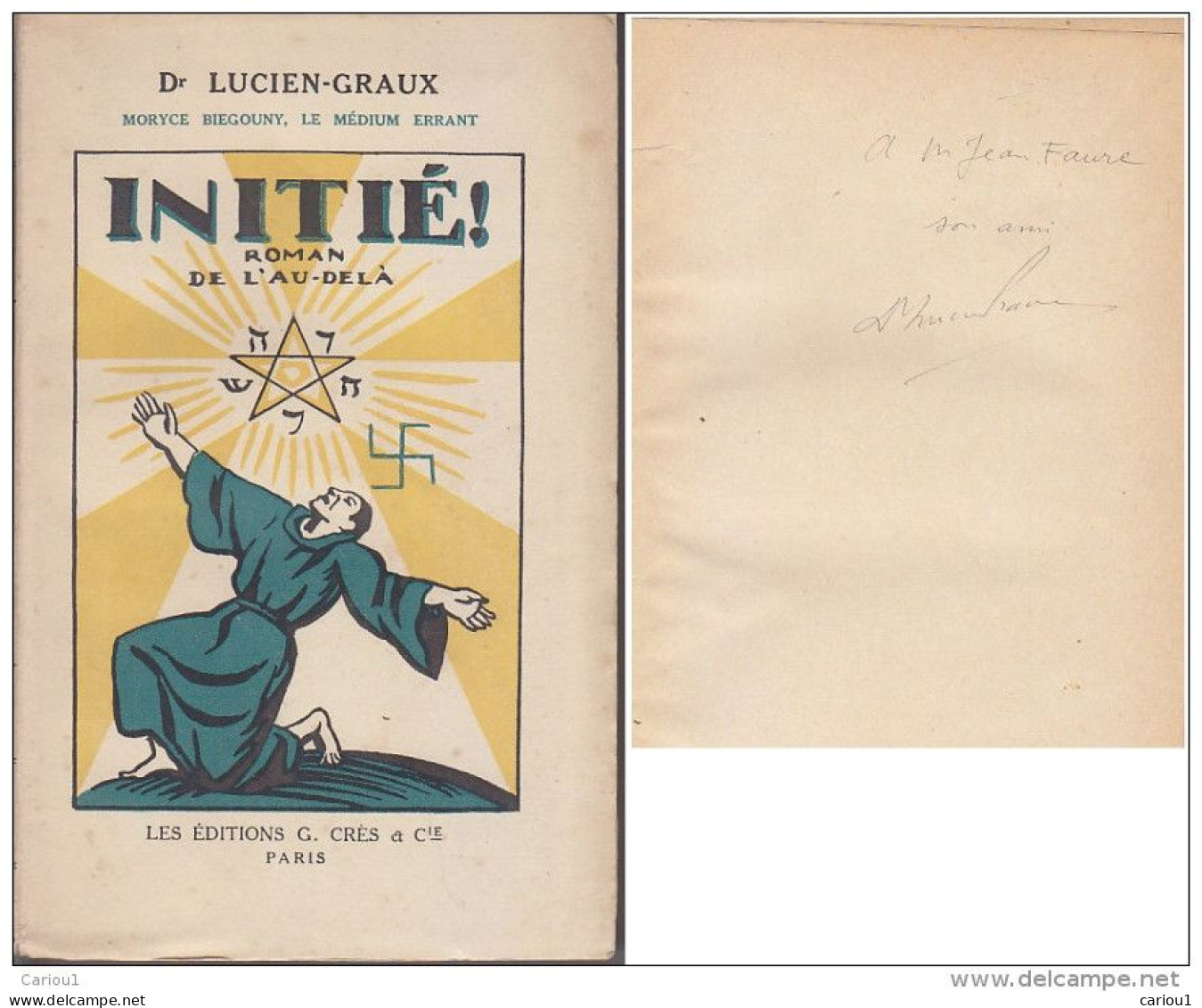 C1 Dr Lucien Graux INITIE Roman De L AU DELA 1922 Bischoff DEDICACE Envoi SIGNED PORT INCLUS FRANCE - Fantastique