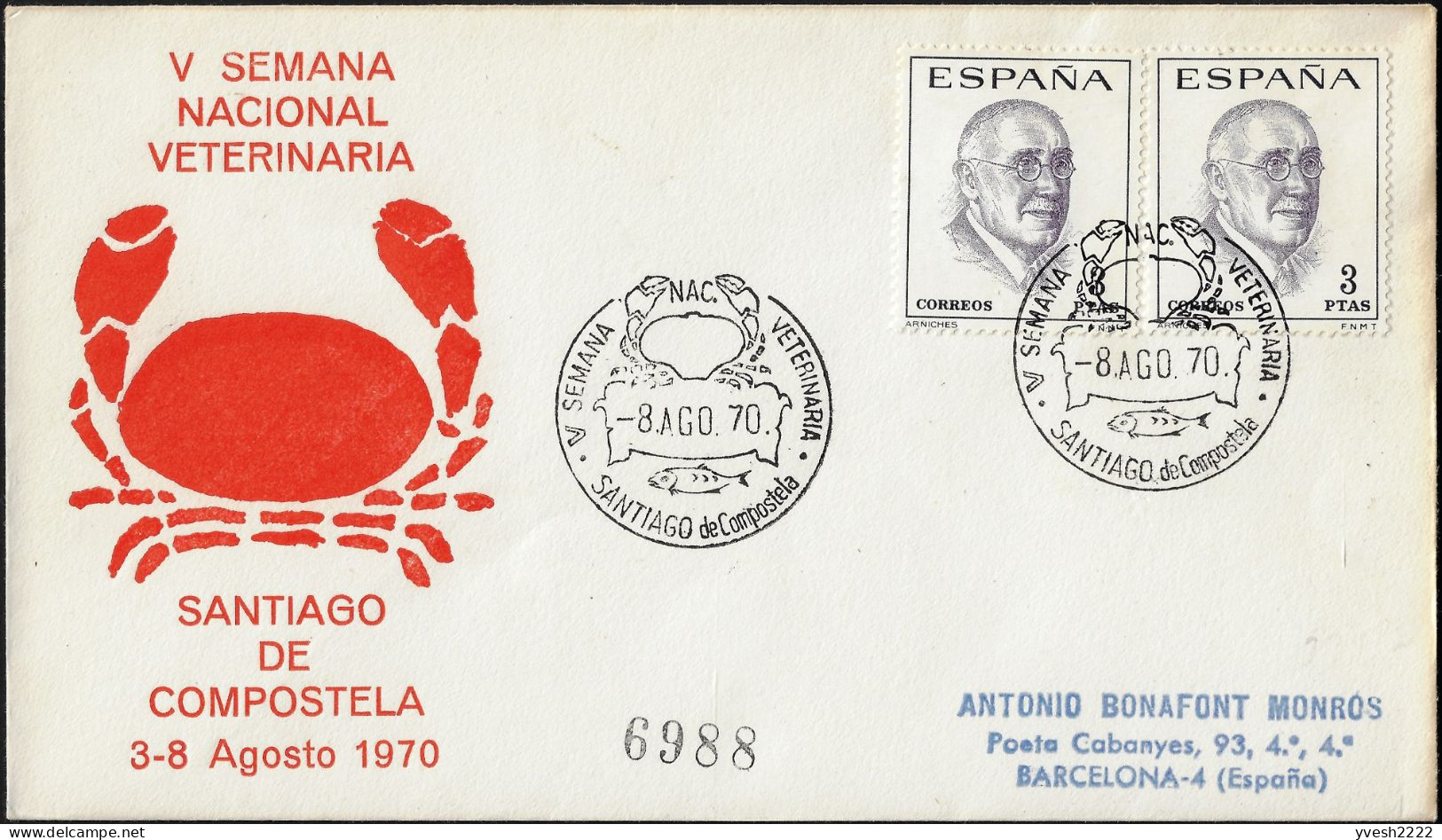 Espagne 1970. Oblitération Semaine Nationale Vétérinaire. Crabe, Poisson. Saint Jacques De Compostelle - Crustáceos