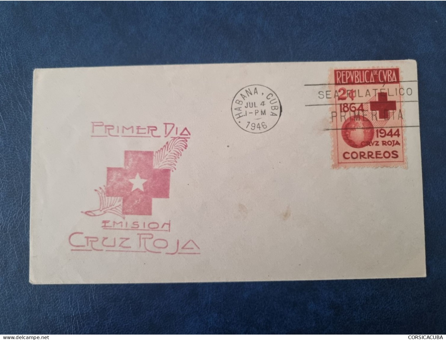 CUBA  PRIMER  DIA  1946   CRUZ  ROJA  INTERNACIONAL //  PARFAIT  ETAT  //  1er  CHOIX  // - FDC