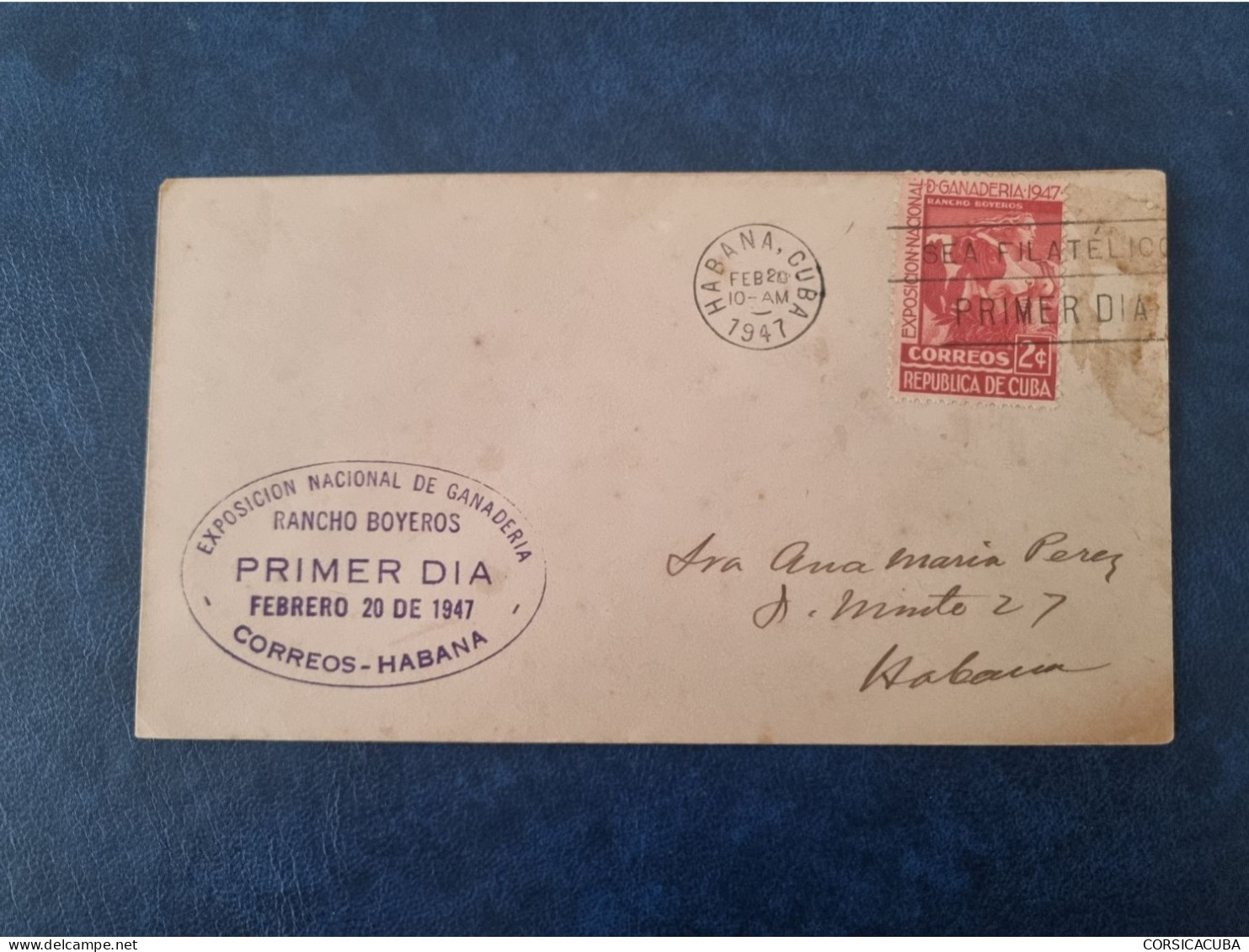 CUBA  PRIMER  DIA  1947   EXPOSICION  DE  GANADERIA  //  PARFAIT  ETAT  //  1er  CHOIX  // - FDC