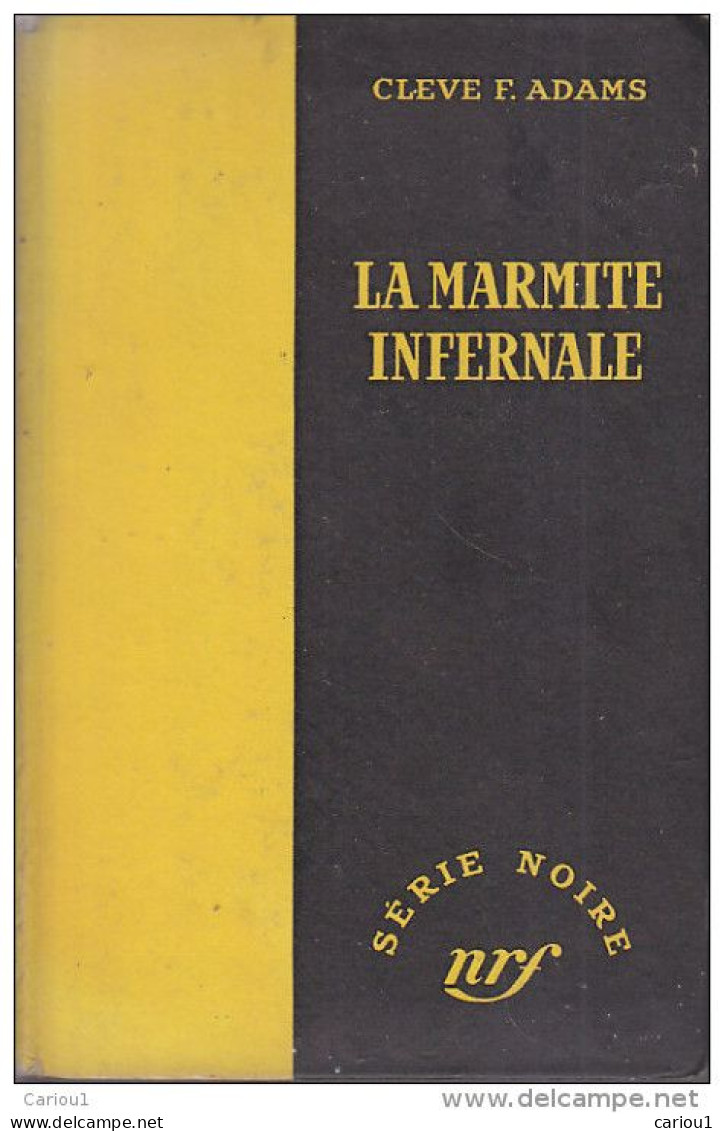 C1 Cleve F ADAMS La MARMITE INFERNALE EO 1952 SERIE NOIRE CARTONNEE Rex Mc BRIDE Port Inclus France - Série Noire