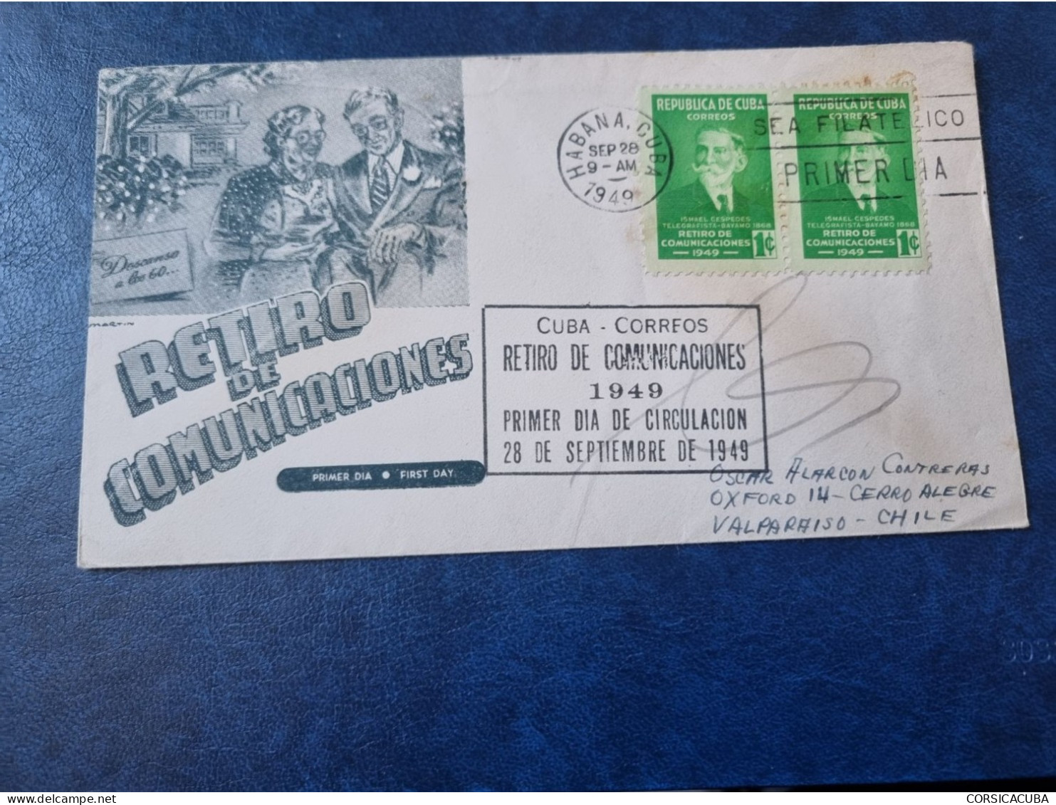 CUBA  PRIMER  DIA  1949   RETIRO  DE  COMUNICACIONES   Certificada MARTIN   //  PARFAIT  ETAT  //  1er  CHOIX  // - FDC