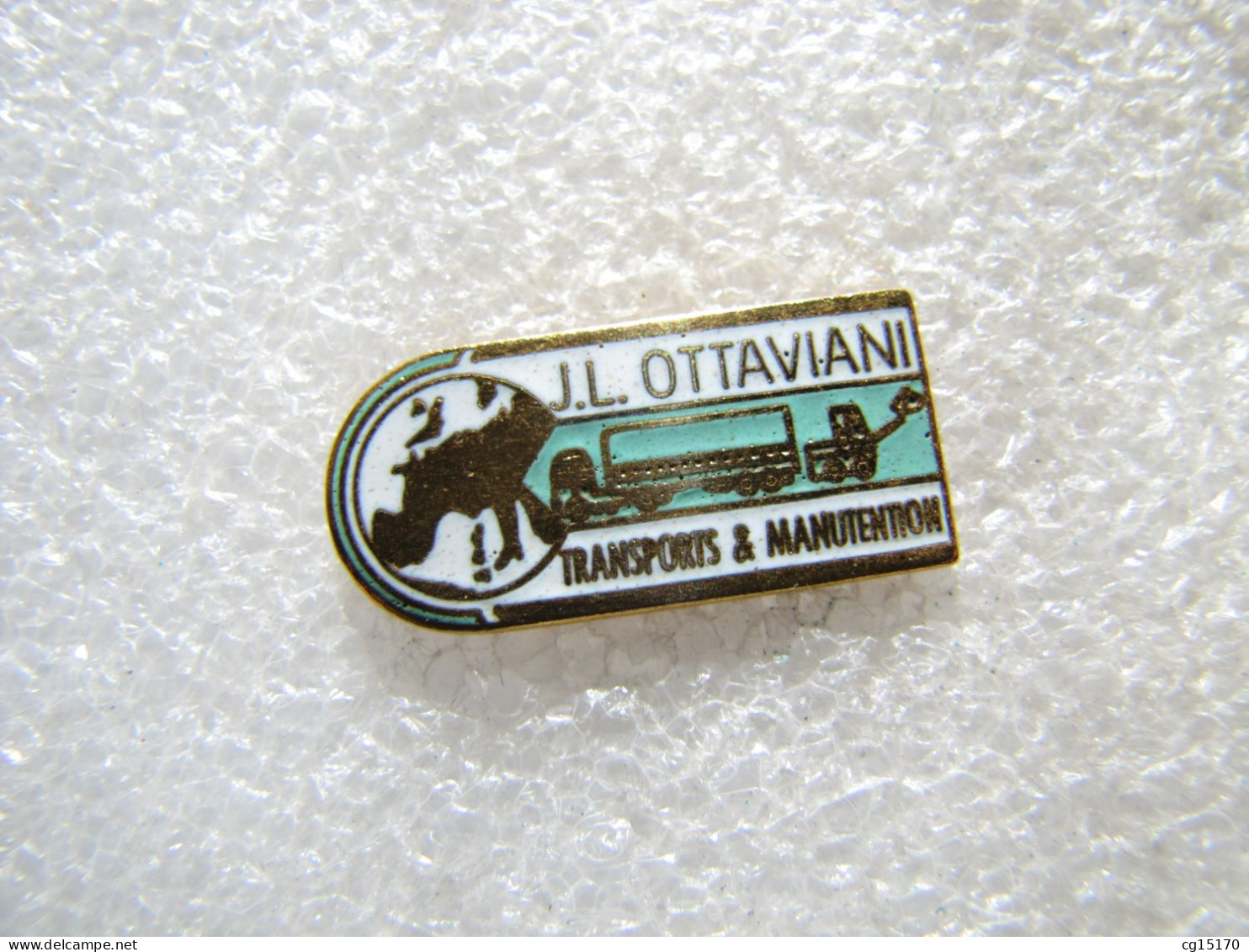 PIN'S  CAMION   TRANSPORT & MANUTENTION  J.L. OTTAVIANI  Email Grand Feu - Trasporti