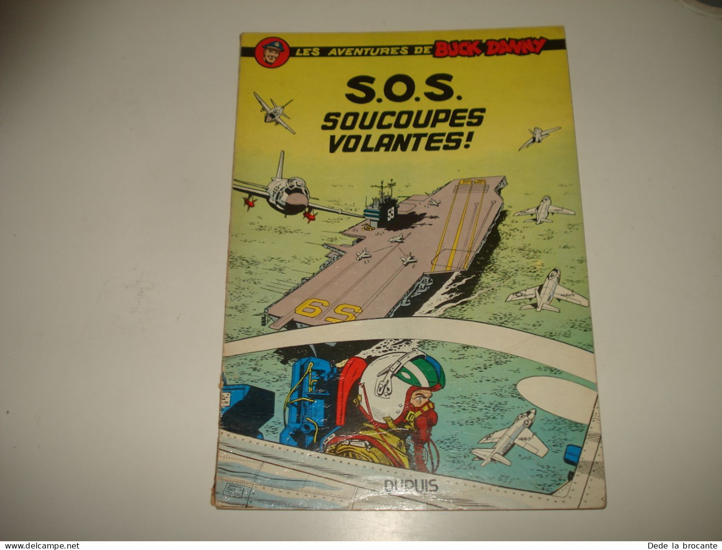C54 / Buck Danny  20 " SOS Soucoupes Volantes !  " E.O 1959 - Petit Prix - Buck Danny