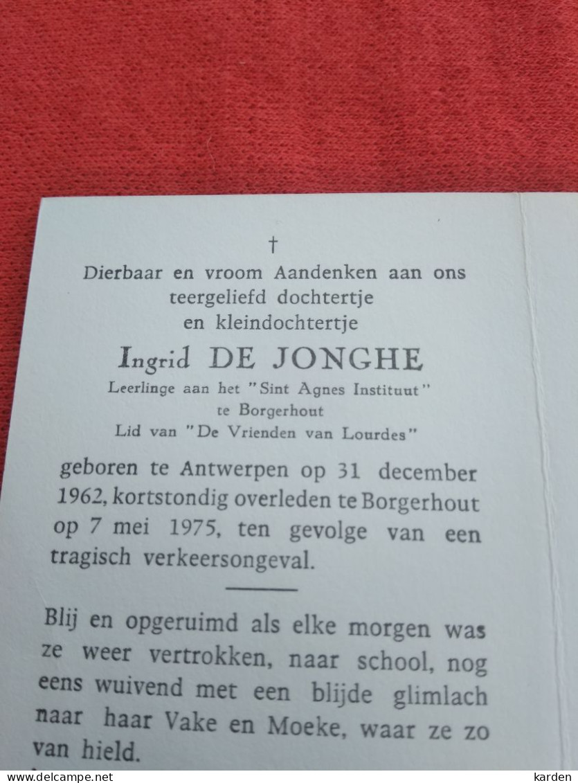 Doodsprentje Ingrid De Jonghe / Antwerpen 31/12/1962 Borgerhout 7/5/1975 ( D.v. Evarist De Jonghe - Van De Voorde ) - Religion &  Esoterik