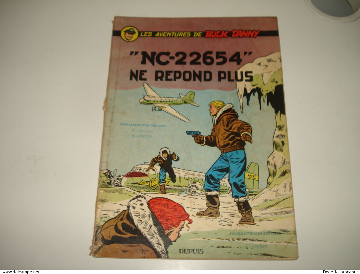 C54 (2) / Buck Danny  15 " NC-22654 Ne Répond Plus  " E.O 1957 - Petit Prix - Buck Danny