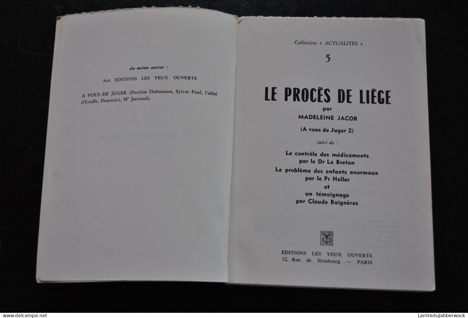 Le Procès De Liège Par Madeleine Jacob (A Vous De Juger) Les Enfants Anormaux HELLER Contrôle Des Médicaments LE BRETON - België