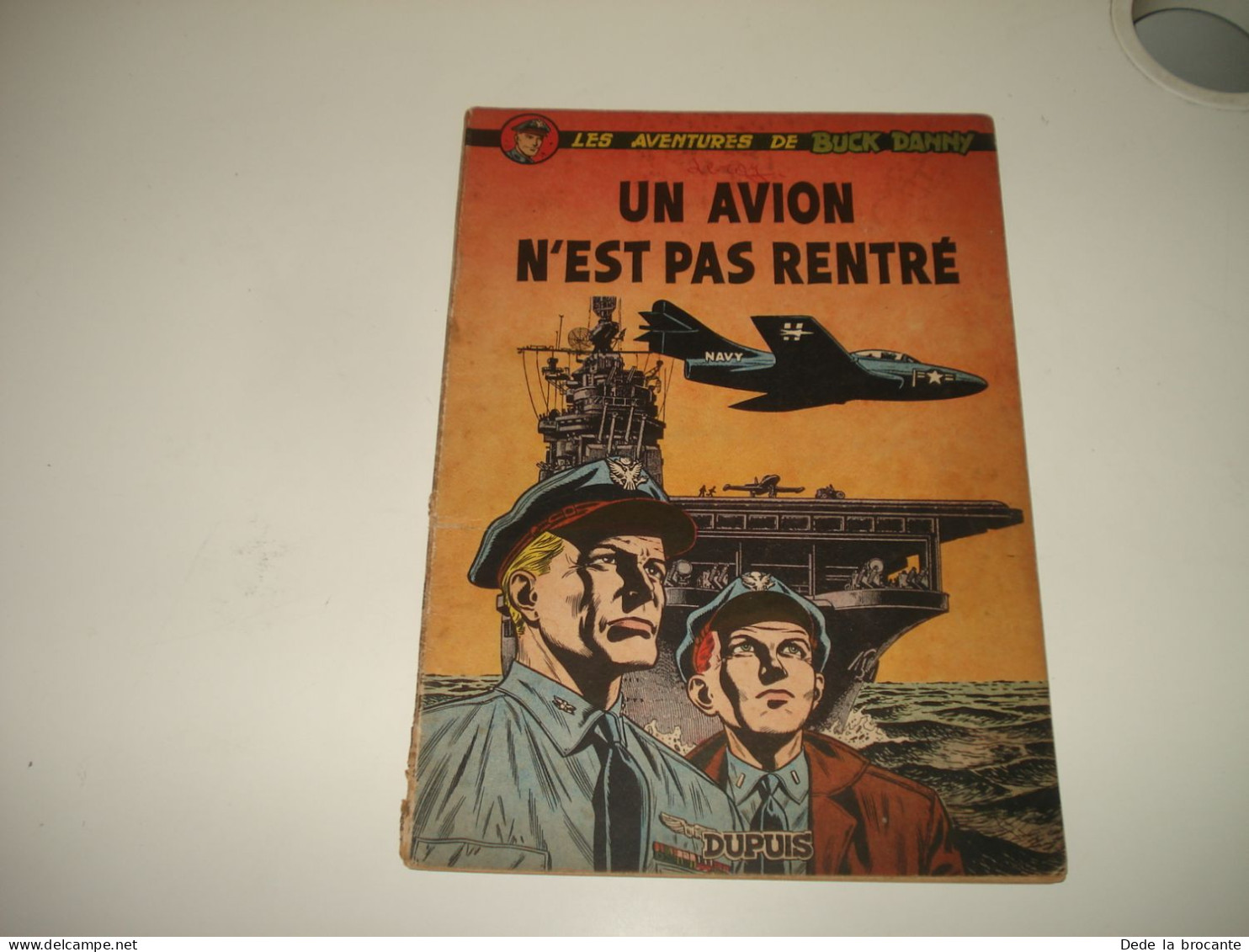 C54  / Buck Danny  13  " Un Avion N'est Pas Rentré " E.O 1954 - Petit Prix - Buck Danny