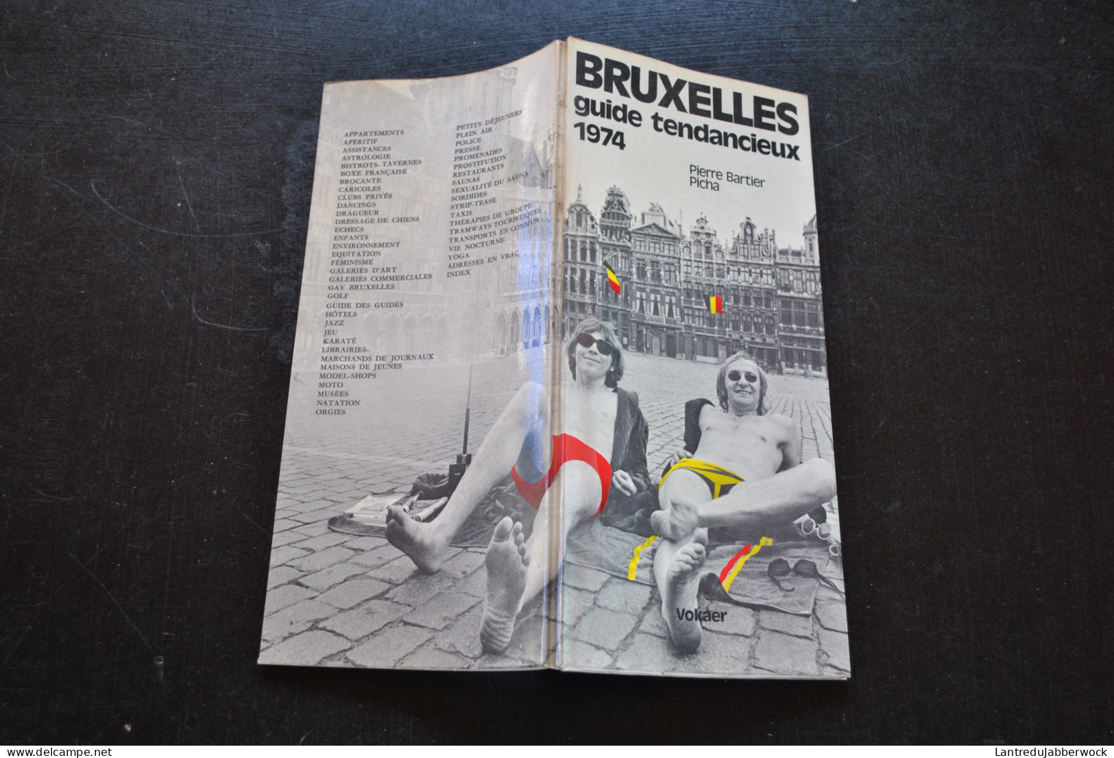 Pierre Bartier Picha Bruxelles Guide Tendancieux 1974 Illustrations Saunas Restaurants Tourisme Galeries D'art - Gays - België