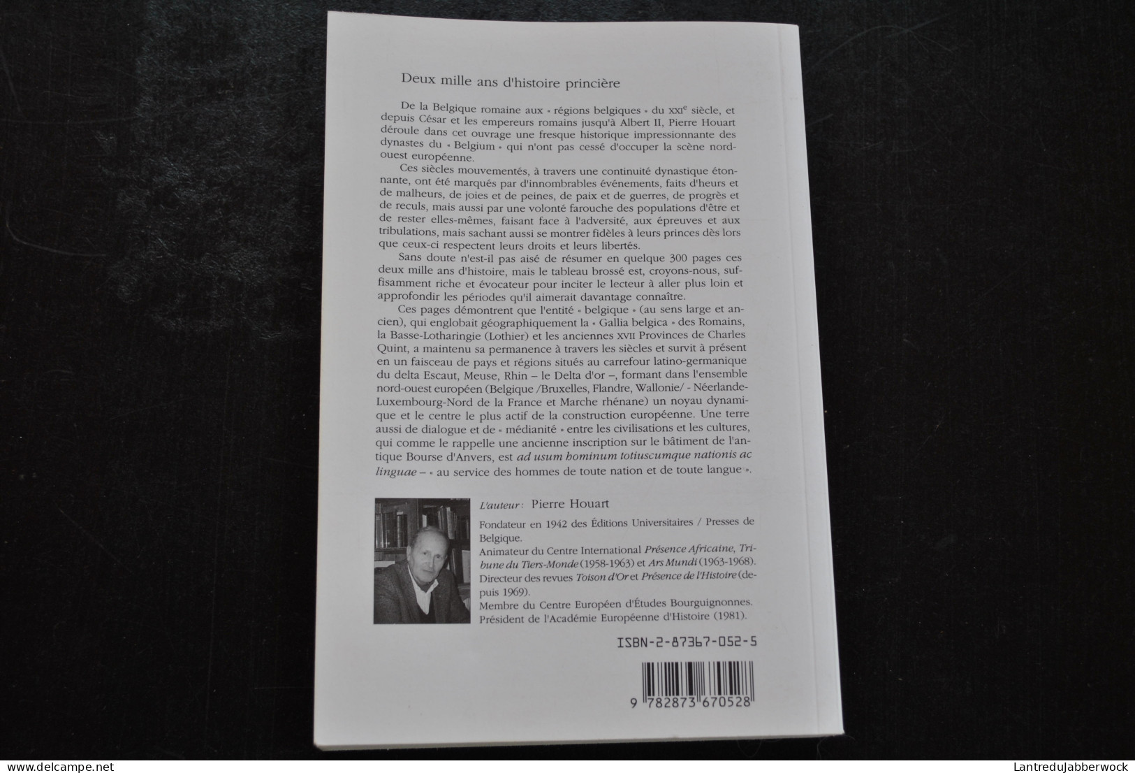 Pierre HOUART Deux Mille Ans D'histoire Princière De La Belgique Romaine à Albert II J.-M.COLLET 1997 Royauté Belge - België