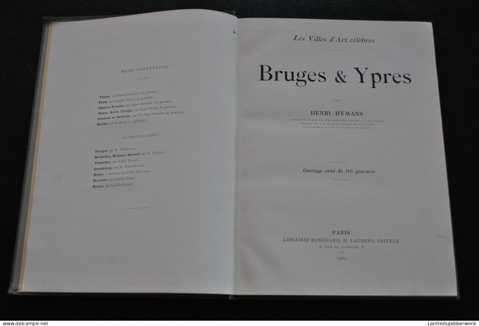 Henri Hymans Bruges Et Ypres Laurens Editeur 1903 Les Villes D'art Célèbres Reliure Architecture Eglises Quais Maisons - België