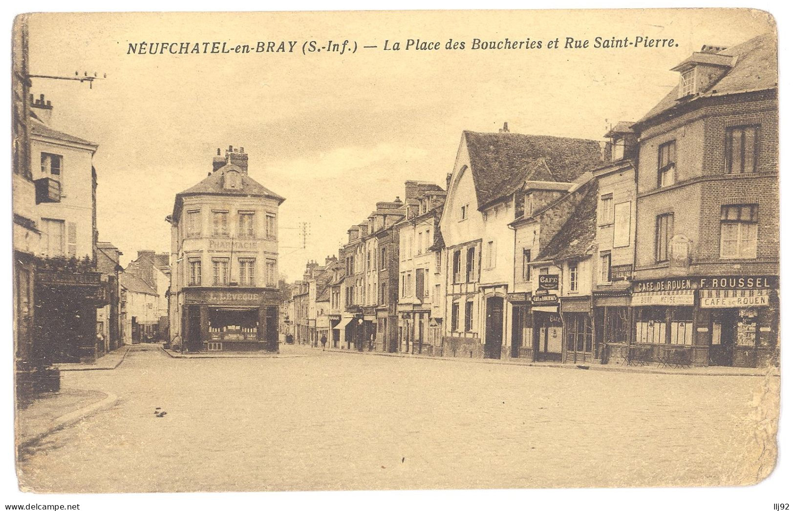 CPA 76 - NEUFCHATEL EN BRAY (Seine Maritime) - La Place Des Boucheries Et Rue Saint-Pierre - Neufchâtel En Bray