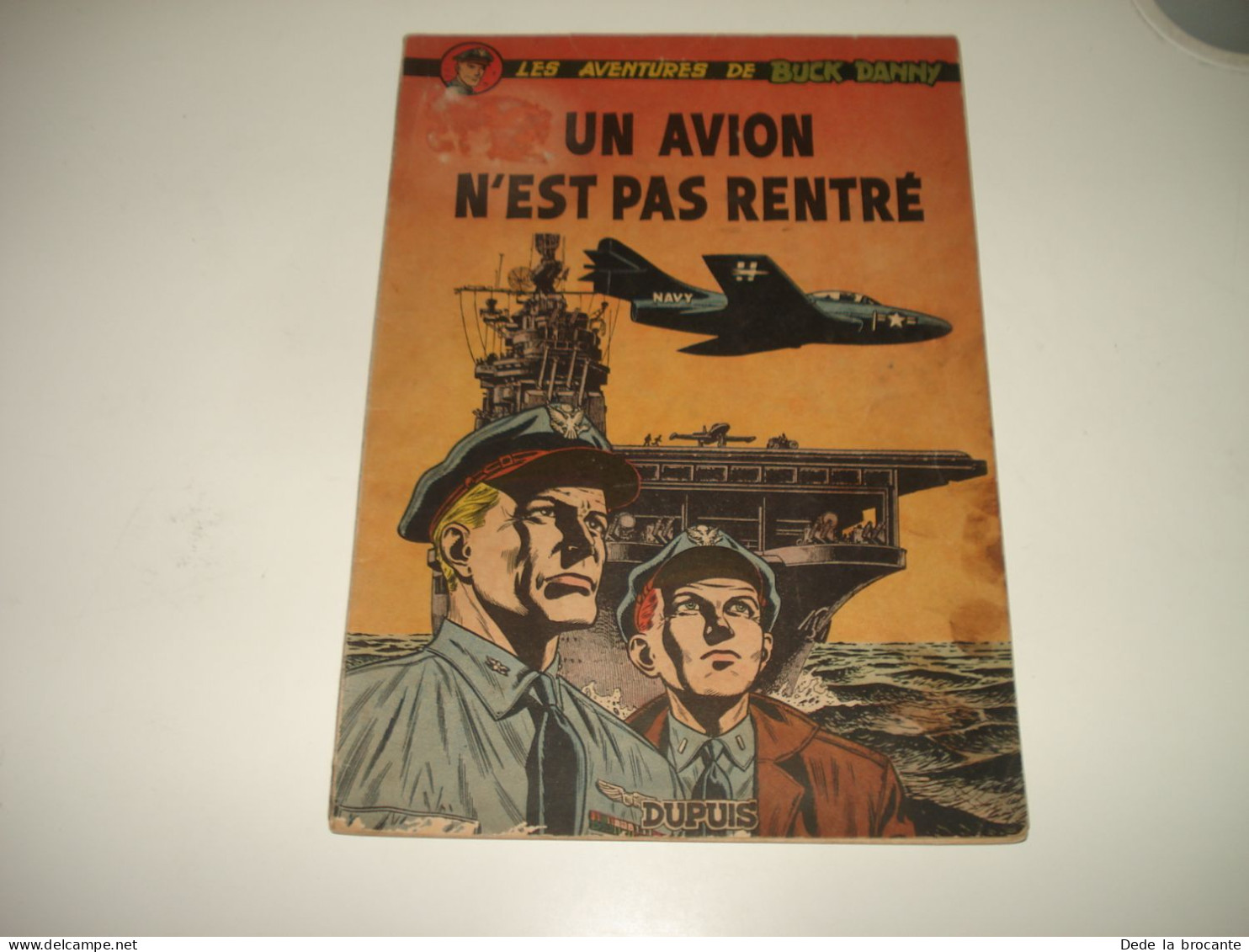 C54 (2) / Buck Danny  13  " Un Avion N'est Pas Rentré " E.O 1954 - Petit Prix - Buck Danny