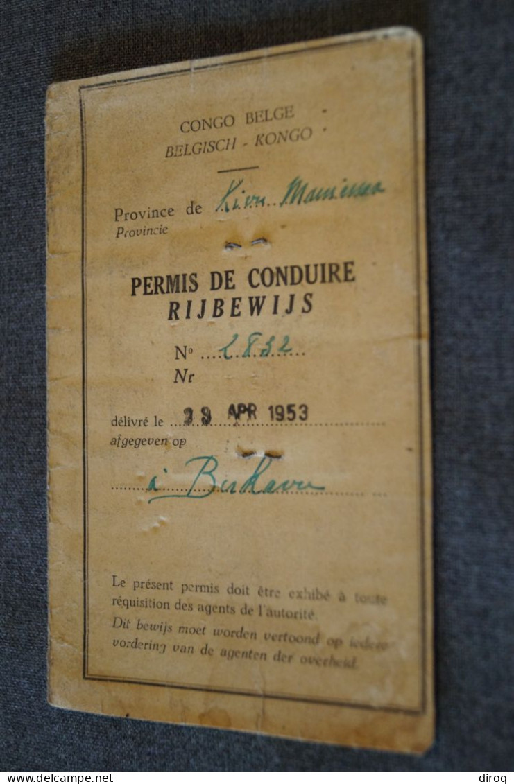 Congo Belge 1953,Province Du Kivu,Matadi,ancien Permis De Conduire,originale Pour Collection - Documentos Históricos