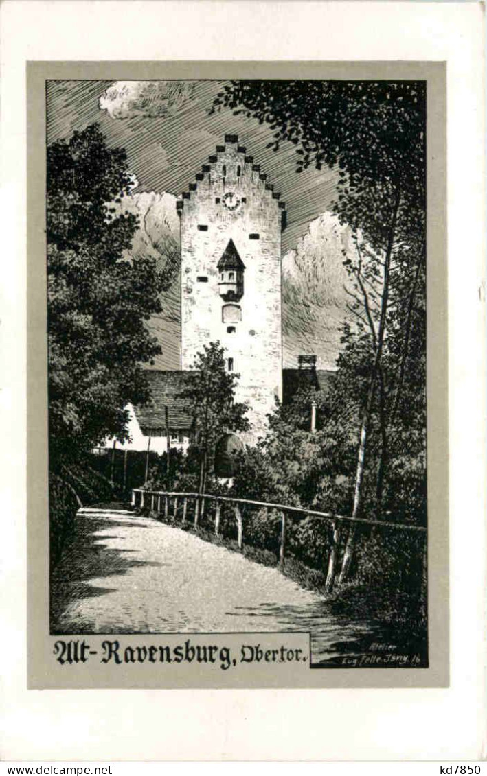 Alt Ravensburg - Obertor - Künstler-AK Eugen Felle - Ravensburg