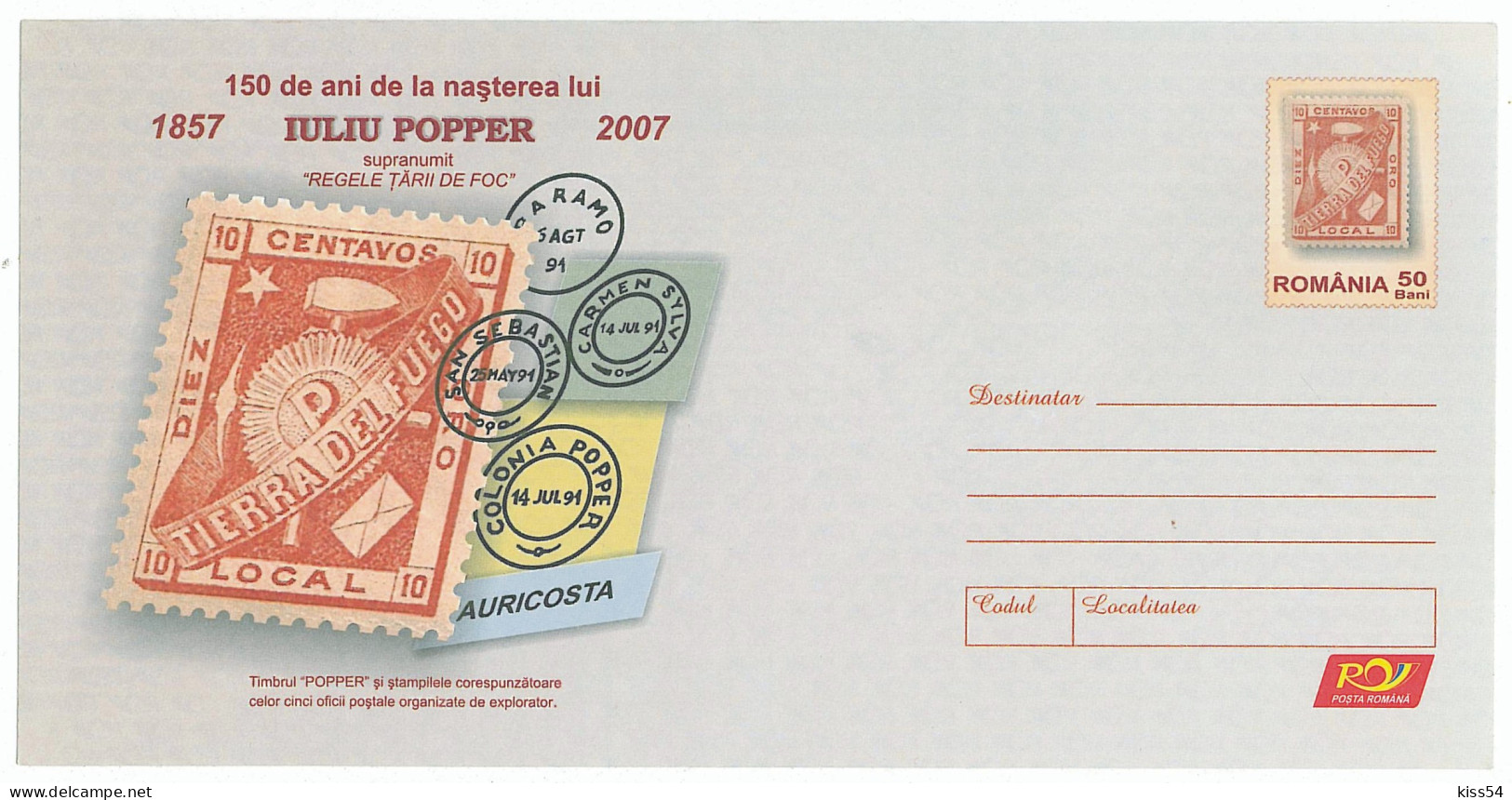 IP 2007 - 48 Iuliu POPPER, Tara De Foc, Argentina, Romania - Stationery - Unused - 2007 - Explorateurs & Célébrités Polaires