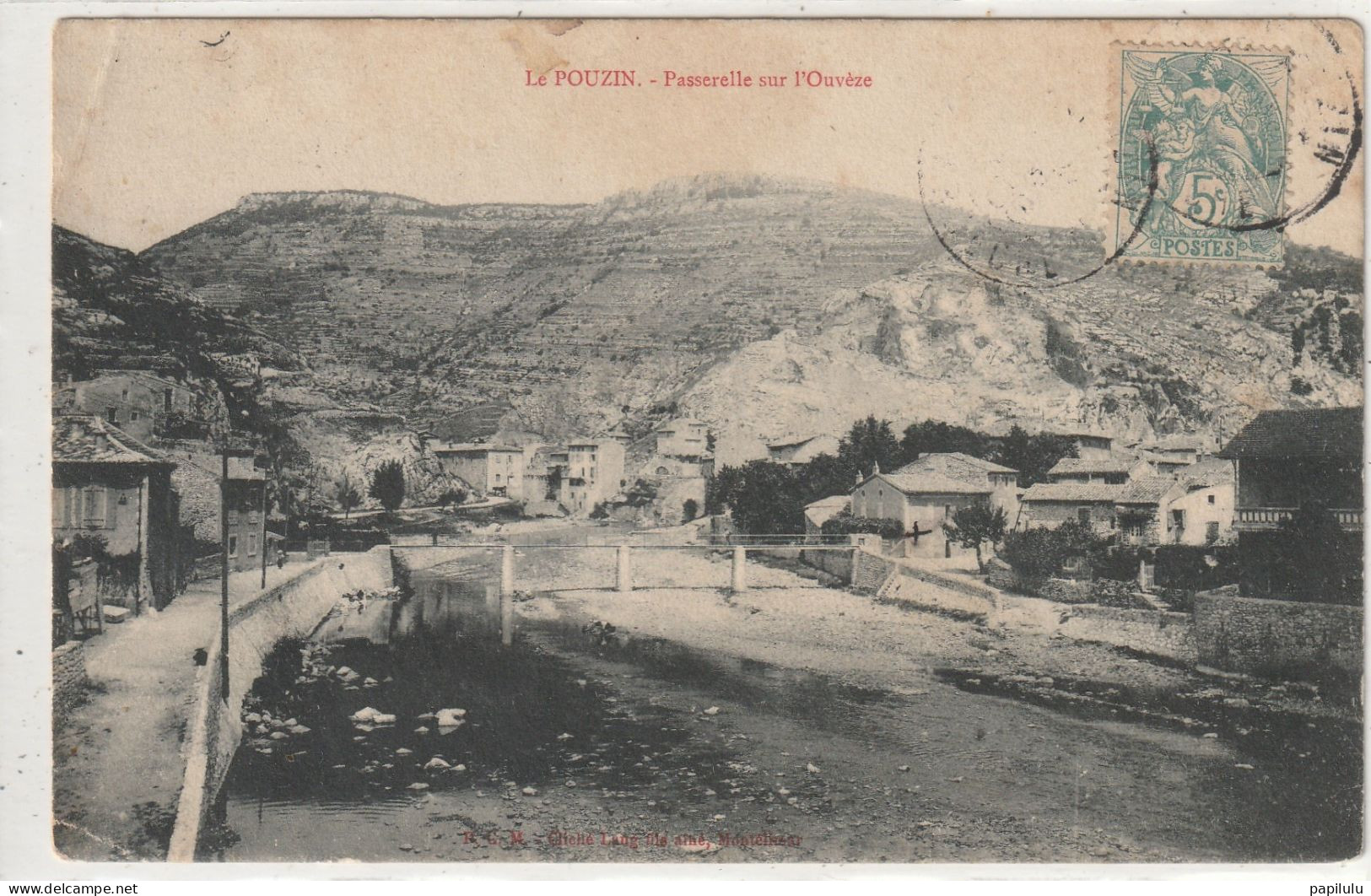 120 DEPT 07 : édit. Lang Fils Ainé : Le Pouzin Passerelle Sur L'Ouvèze - Le Pouzin