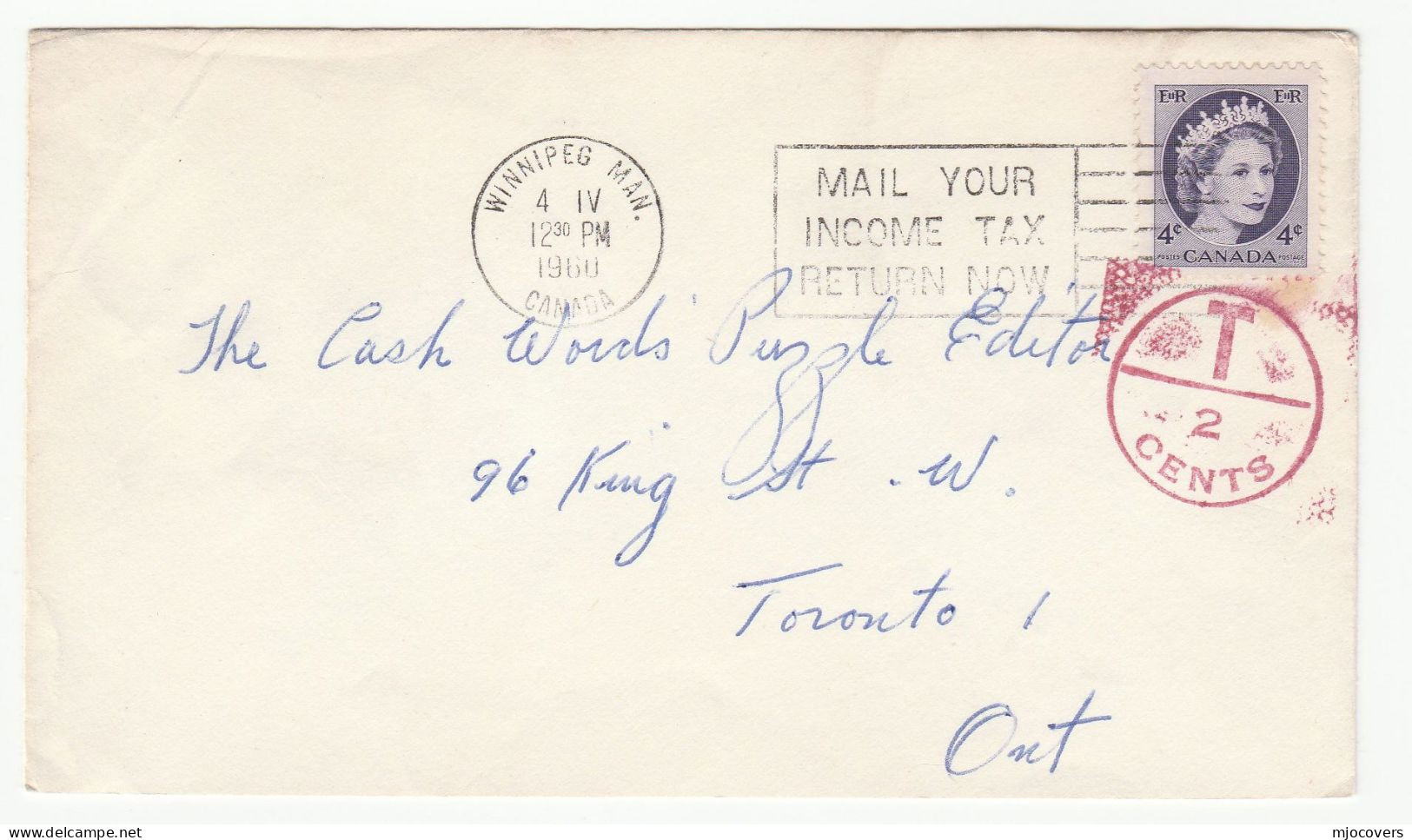 Mail Your INCOME TAX RETURN Now 1960 Cover SLOGAN Winnipeg CANADA Toronto  T 2c UNDERPAID Stamps - Briefe U. Dokumente