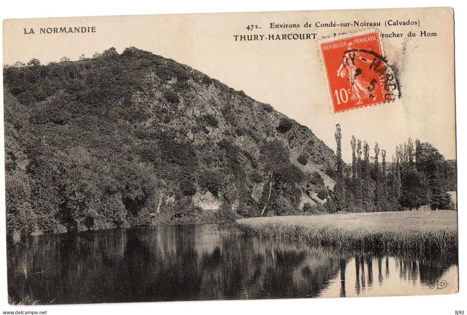 CPA 14 - THURY HARCOURT (Calvados) - 472. Rocher Du Hom (environs De Condé) - Thury Harcourt