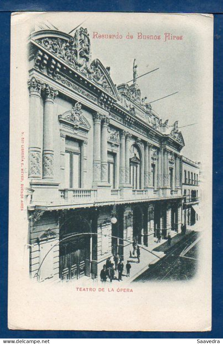 Argentina, Buenos Aires, 1900, Opera Theatre, Meyer Editor, Unused Postcard  (201) - Argentinien