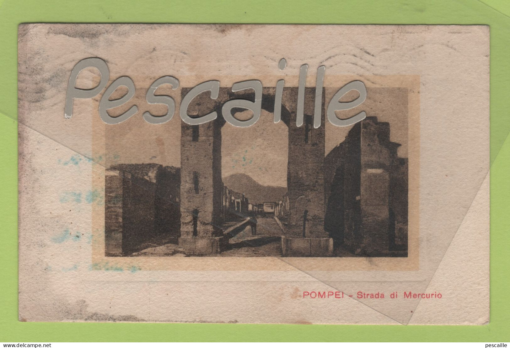 CAMPANIA - CP POMPEI - STRADA DI MERCURIO - RZN ? N° 1-6798 - CIRCULEE DE GRECE 1922 - Pompei