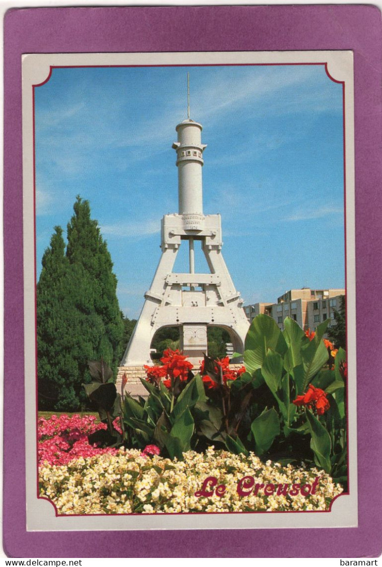 71 LE CREUSOT A L'entrée Sud De La Ville Un Témoin Du Passé Haut De 21 M Le Fameux Marteau Pilon De 100 Tonnes - Le Creusot