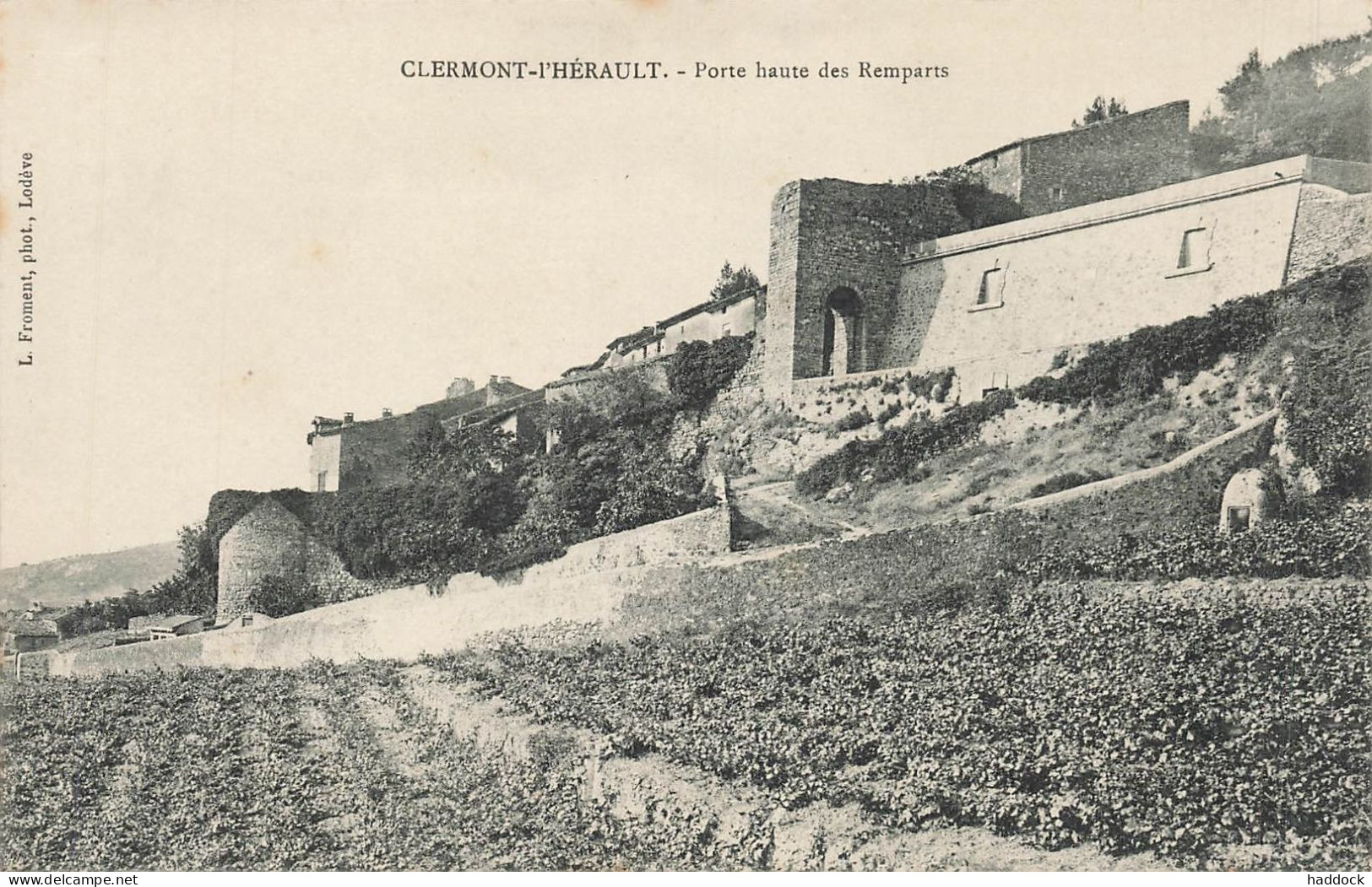 CLERMONT L'HERAULT : PORTE HAUTE DES REMPARTS - Clermont L'Hérault