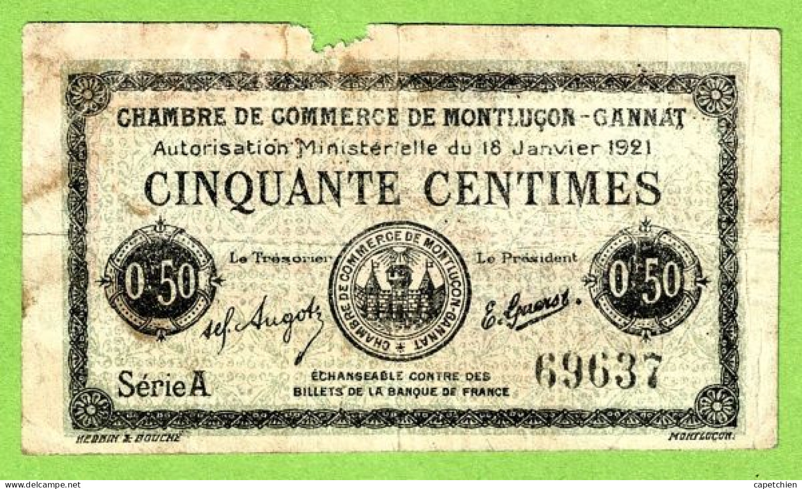 FRANCE / CHAMBRE De COMMERCE De MONTLUÇON - GANNAT /50 CENTIMES / 18 JANVIER 1921  N° 69637 / SERIE A - Cámara De Comercio