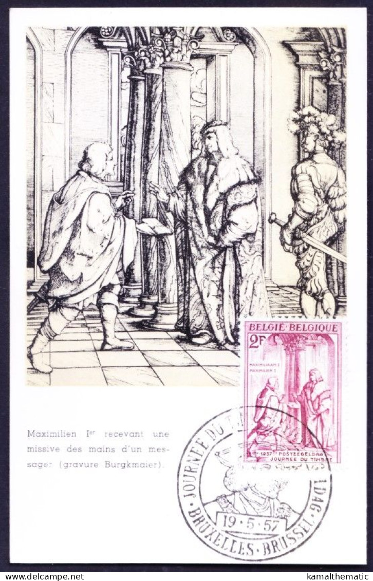 Belgium 1957 Maxi Card, Holy Roman Emperor Maximilian I After An Engraving By Burgkmair - 1951-1960