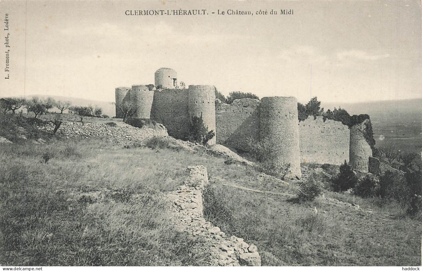 CLERMONT L'HERAULT : LE CHATEAU COTE DU MIDI - Clermont L'Hérault