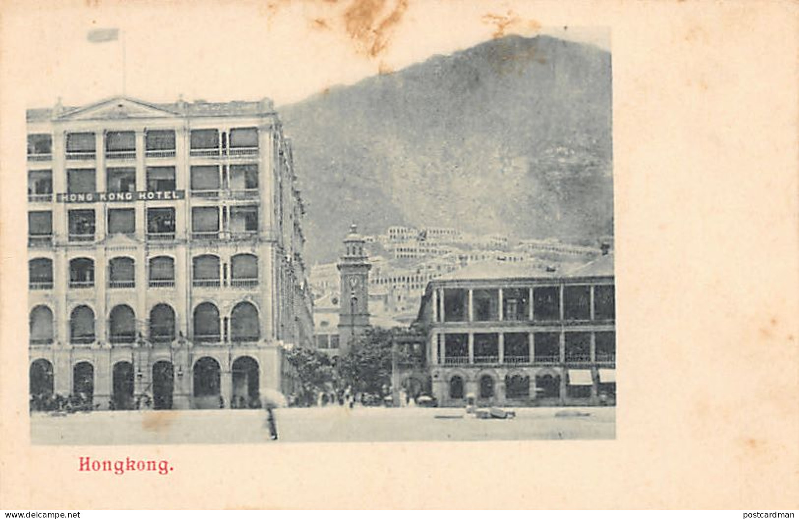 China - HONG KONG - Hong-Kong Hotel - STAINED See Scans For Condition - Publ. Unknown  - Cina (Hong Kong)