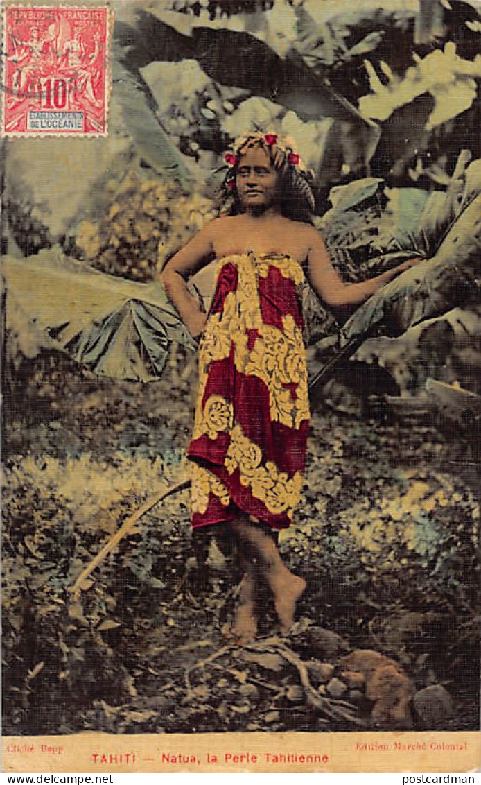 Tahiti - Natua, La Perle Tahitienne - Ed. Marché Colonial. - Polynésie Française