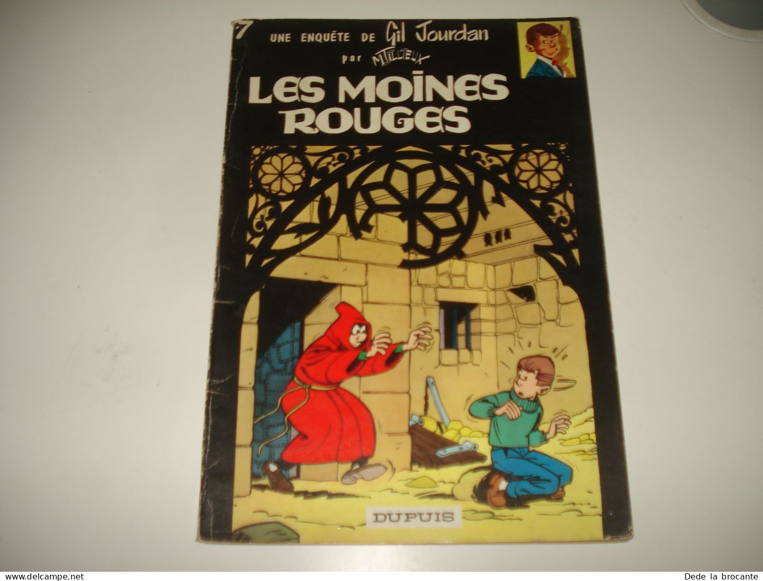 C54 / Gil Jourdan N° 7  " Les Moines Rouges  " E.O De 1964 - Petit Prix - Gil Jourdan