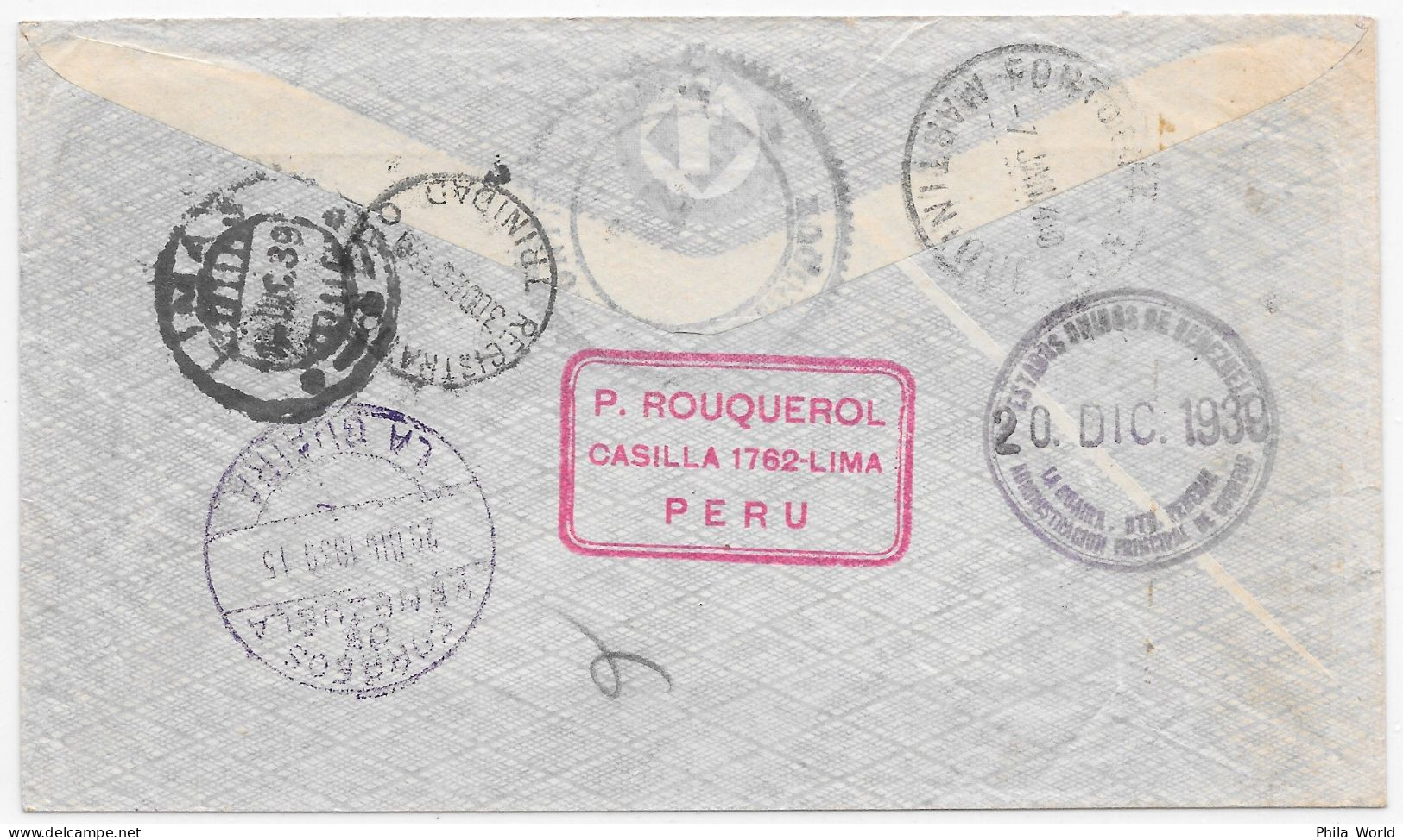 WW2 AIR FRANCE PANAGRA PAA 1939 Pérou PERU Lima VENEZUELA La Guaira TRINIDAD GPO MARTINIQUE Fort Censure VERSAILLES 1940 - Peru