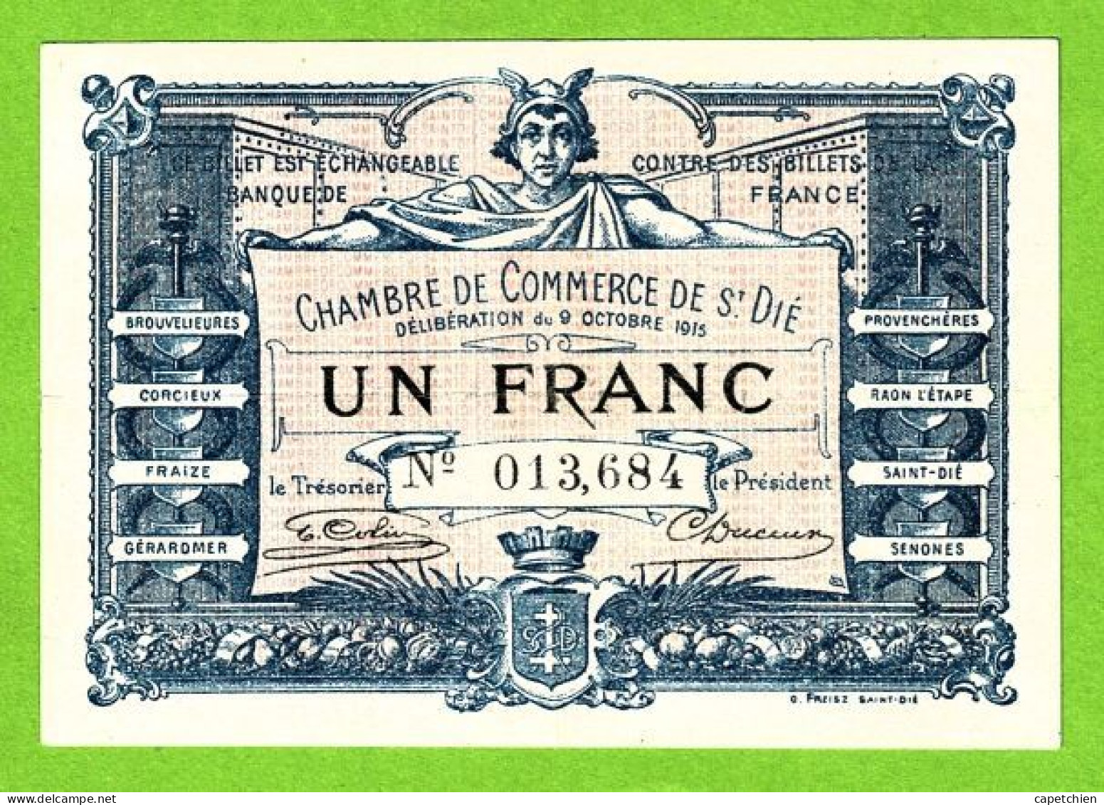 FRANCE / CHAMBRE DE COMMERCE De SAINT DIE / 1 FRANC / 9 OCTOBRE 1915 / 013,684 - Handelskammer