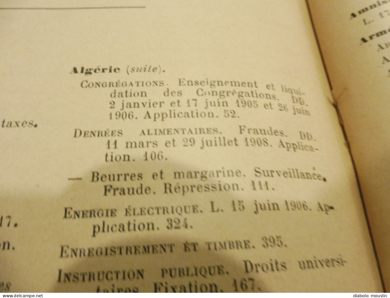 1909  RECUEIL des LOIS ,dont aussi sur l'absinthe ;  Criminalité, Etc