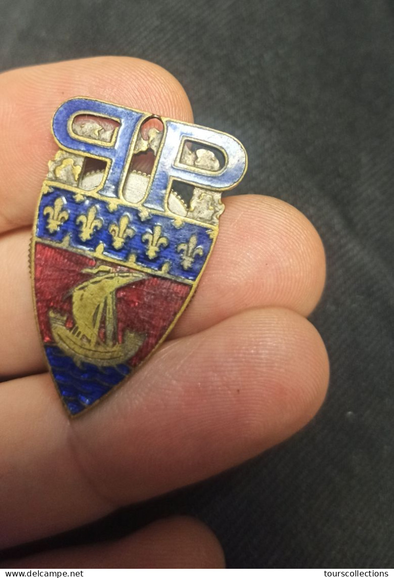 INSIGNE POLICE De PARIS ANCIEN EMAILLE EMAIL   FRANCE Ancêtre Du Pin's Pin Armoiries Blason De La Ville - Polizia