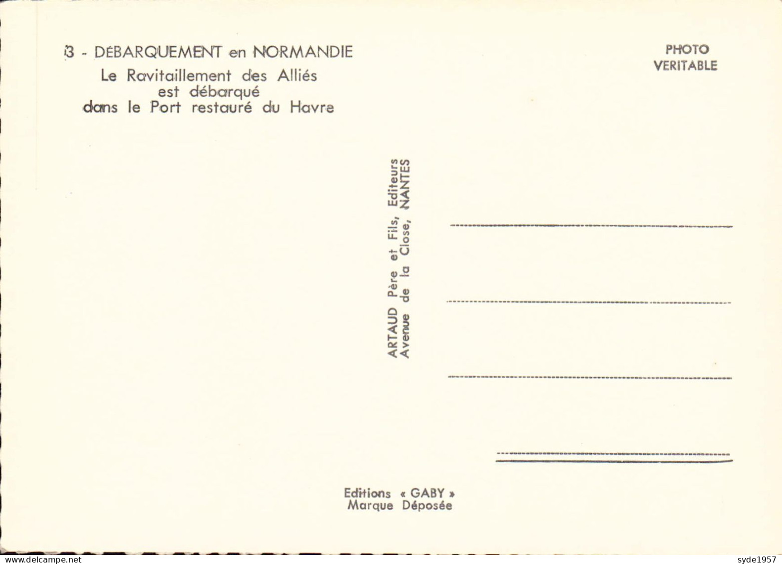 Débarquement En Normandie - Le Ravitaillement Des Alliés Est Débarqué Au Havre (photo Véritable) - Weltkrieg 1939-45