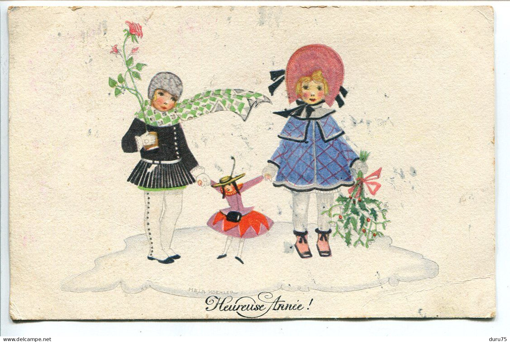 CP Illustrateur Mela Köhler Ecrite à Ancinnes En 1931 HEUREUSE ANNÉE Enfants Promenant Une Poupée Bouquet De Houx - Koehler, Mela