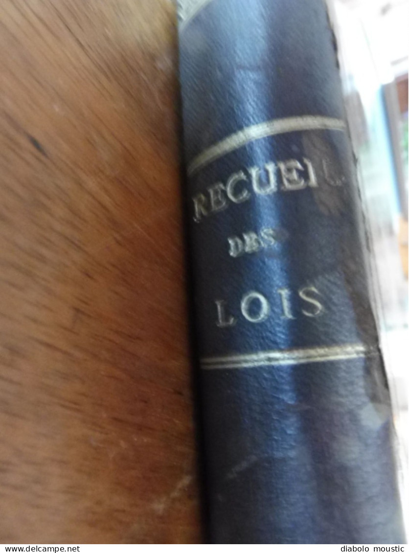1911  RECUEIL Des LOIS ,dont Aussi Sur Les Conventions D'extraditions Des Malfaiteurs Fugitifs, Etc ; Etc - Decretos & Leyes