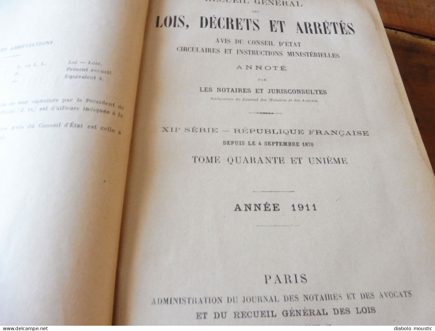 1911  RECUEIL des LOIS ,dont aussi sur les conventions d'extraditions des malfaiteurs fugitifs, Etc ; Etc