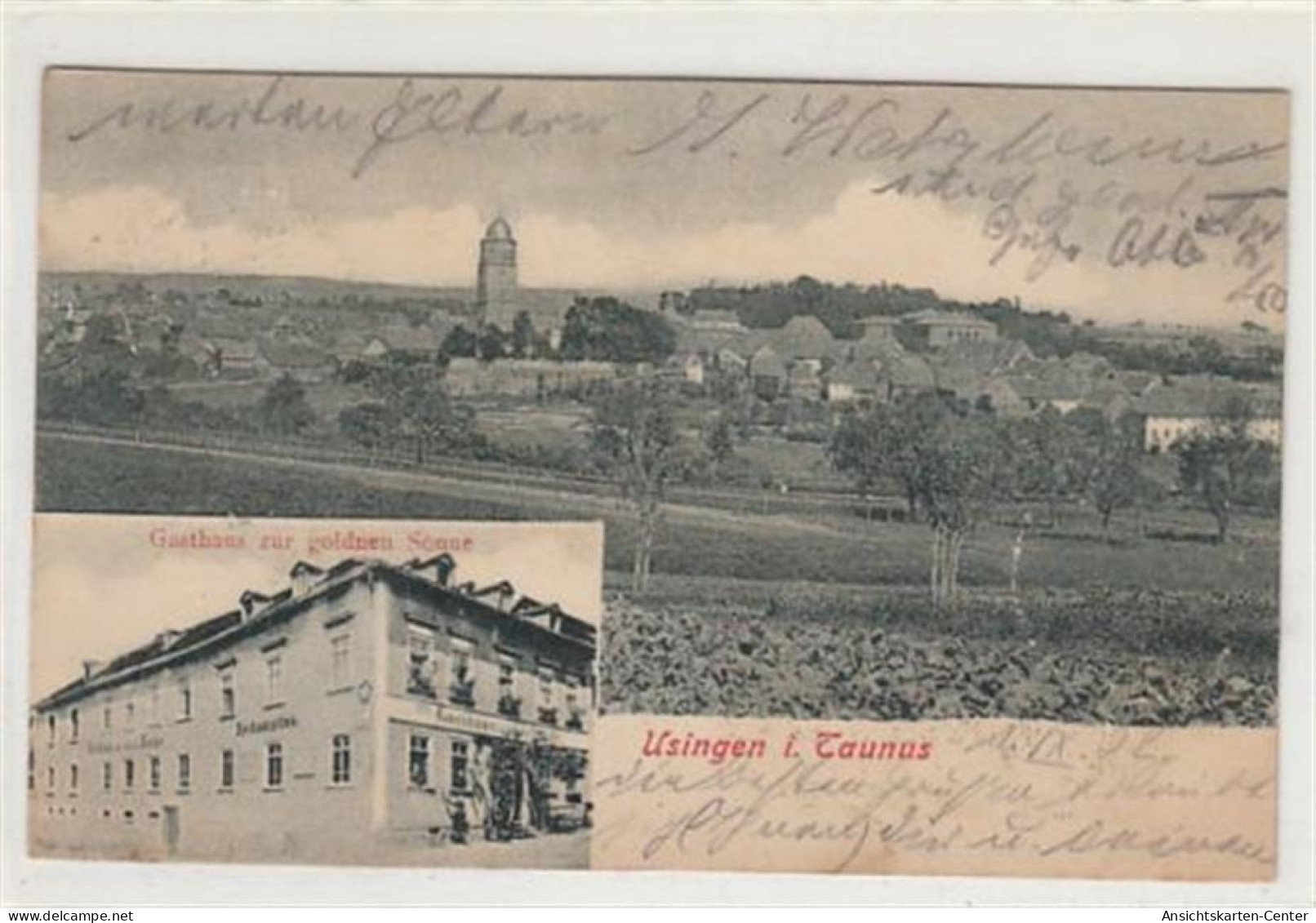 39095502 - Usingen Im Taunus. Totale Mit Gasthaus Zur Goldenen Sonne Gelaufen, 1902. Leichter Stempeldurchdruck, Vorder - Oberursel