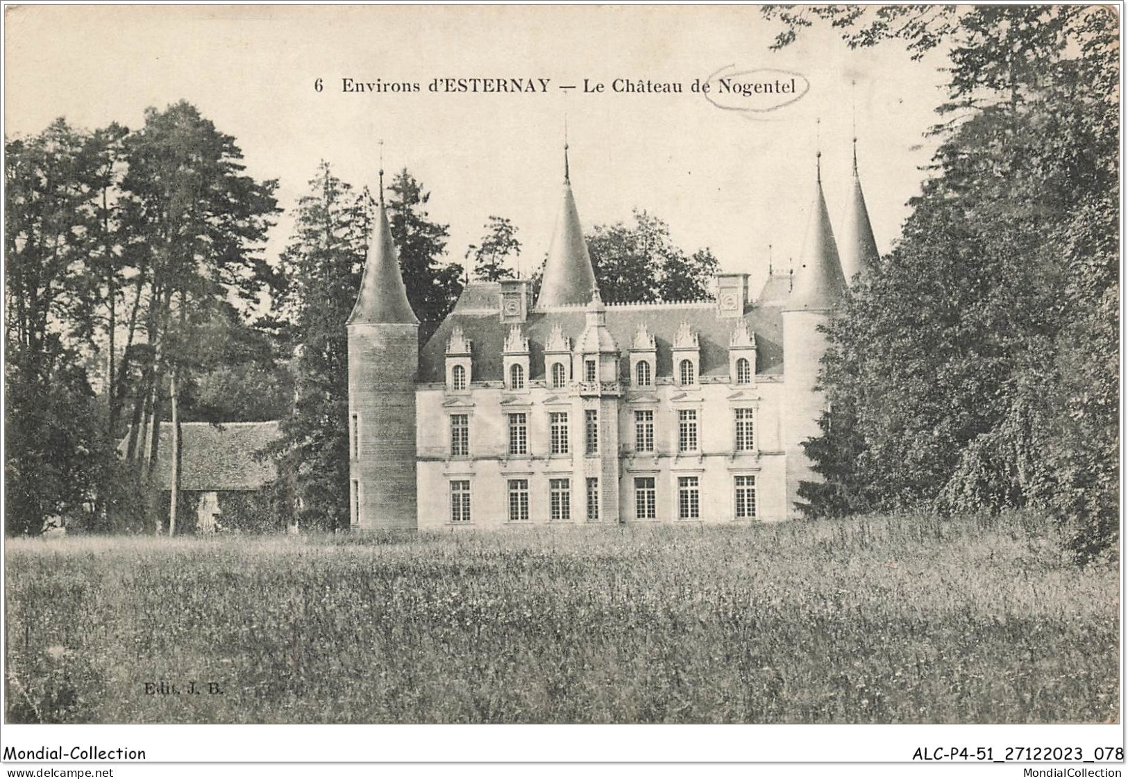 ALCP4-51-0340 - Environs D'ESTERNAY - Le Château De Nogentel  - Esternay