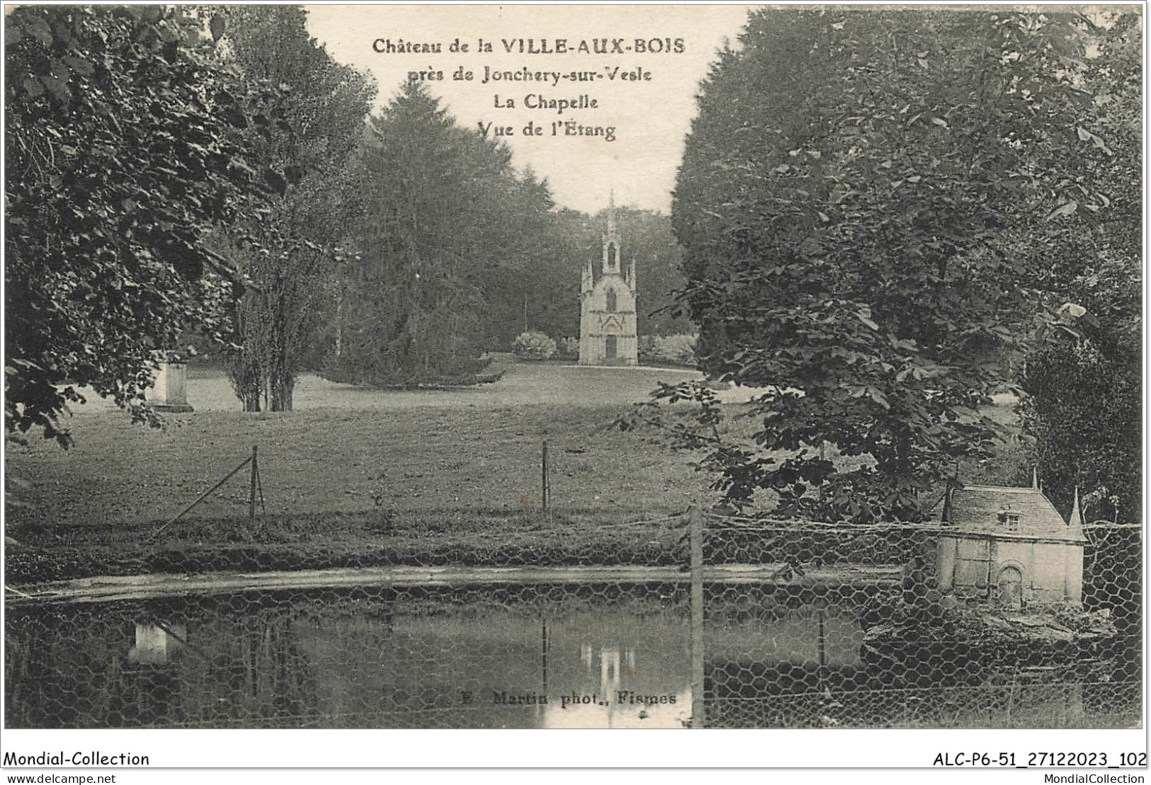 ALCP6-51-0552 - Château De La VILLE-AUX-BOIS - Près De Jonchery-sur-Vesle - La Chapelle - Vue De L'étang  - Jonchery-sur-Vesle