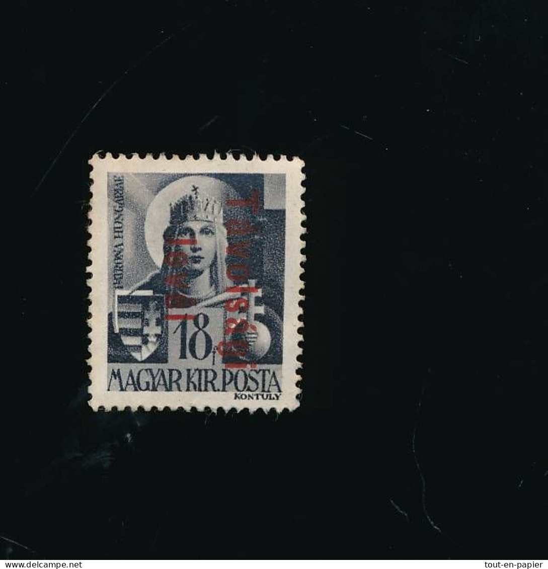 Timbre Hongrois Hongrie (Magyar Kir Posta) Avec Deux Surimpressions  1945 - Unused Stamps