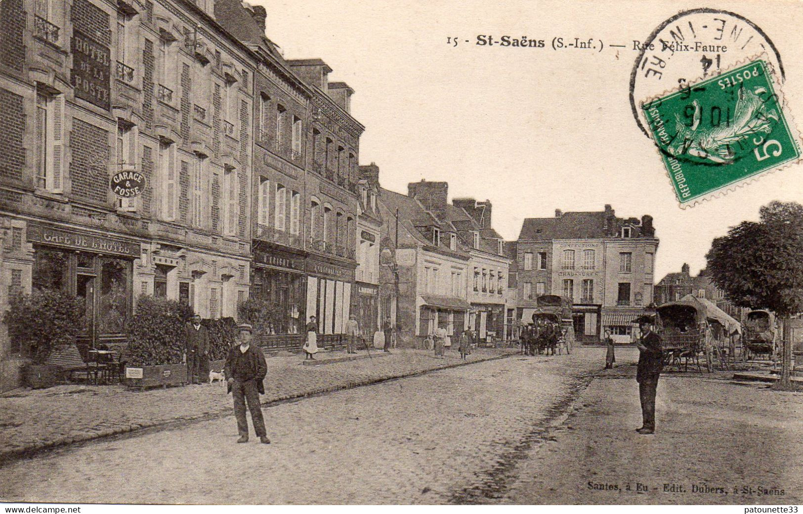 76 SAINT SAENS RUE FELIX FAURE ANIMEE HOTEL ET CAFE DE LA POSTE - Saint Saens