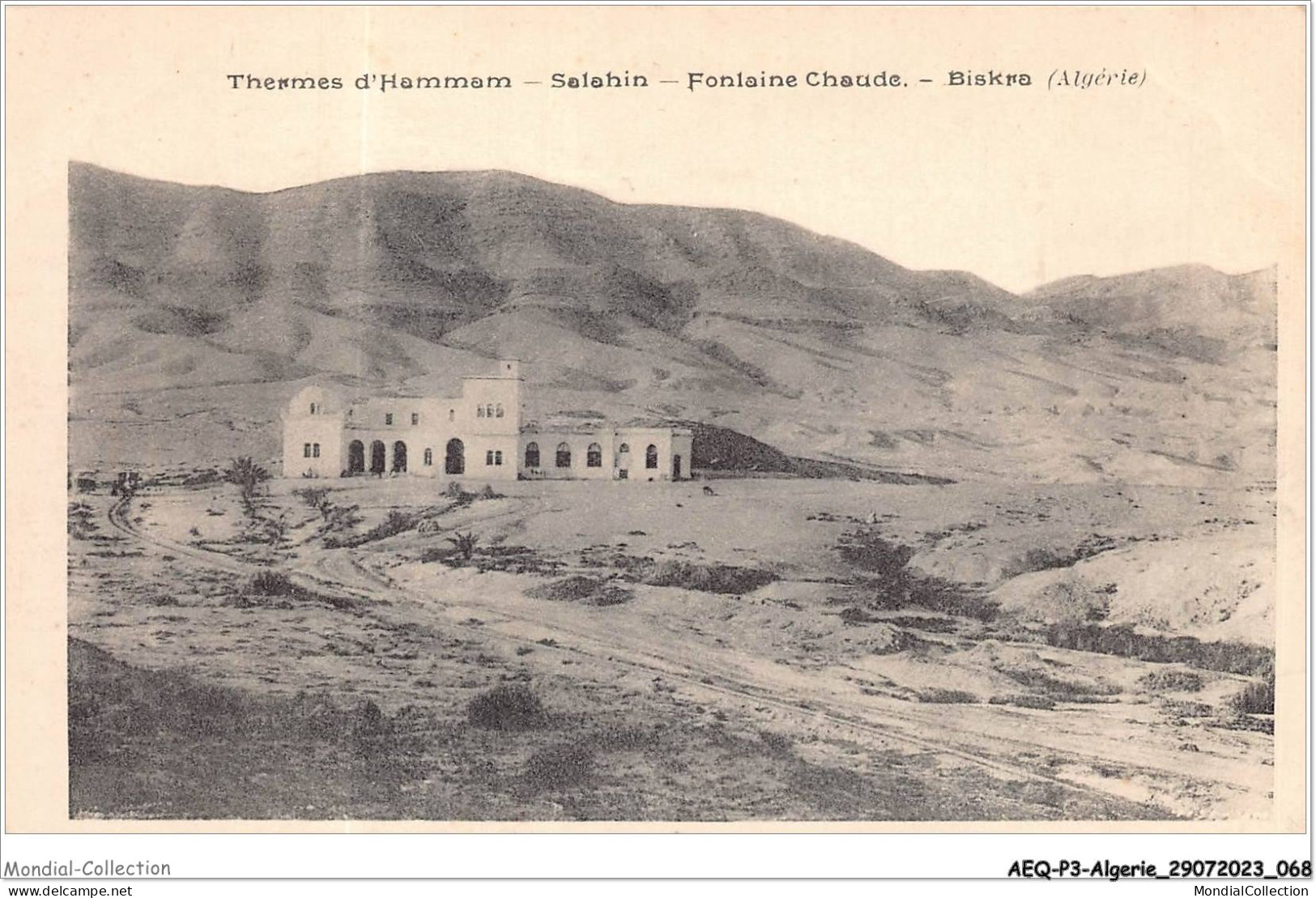 AEQP3-ALGERIE-0210 - Thèrmes D'hammam-meskoutine - Salahin - Fontaine Chaude - Biskra - Biskra