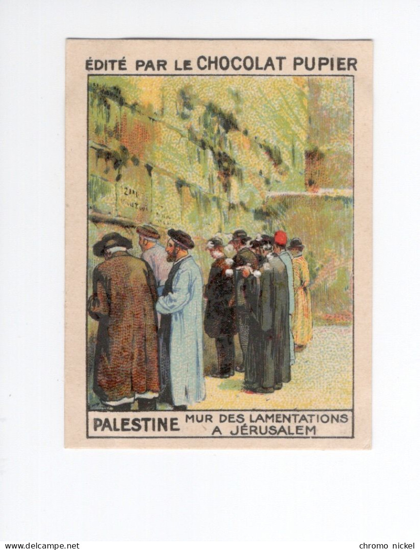 Chromo PALESTINE ISRAEL Mur Des Lamentations 1930s TB Pub: Chocolat Pupier 67  X 50 Mm  2 Scans - Other & Unclassified