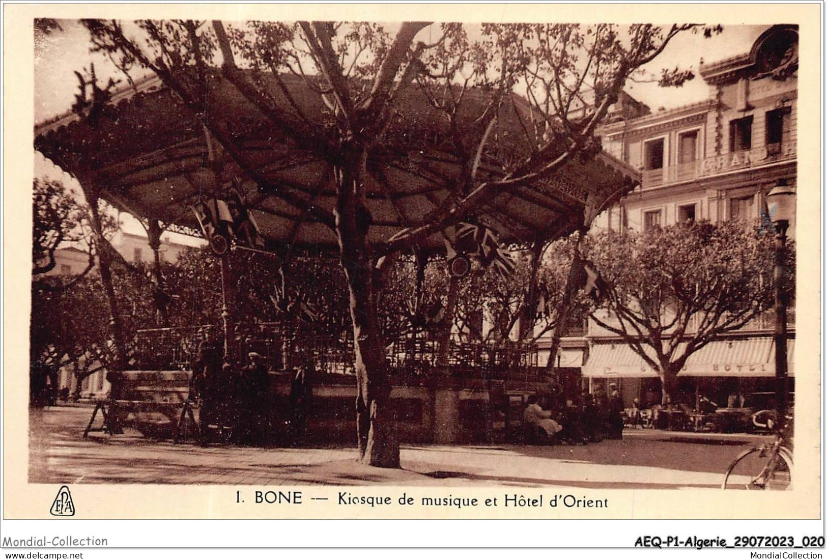 AEQP1-ALGERIE-0011 - BONE - Le Kiosque De Musique Et L'hotel D'orient - Annaba (Bône)