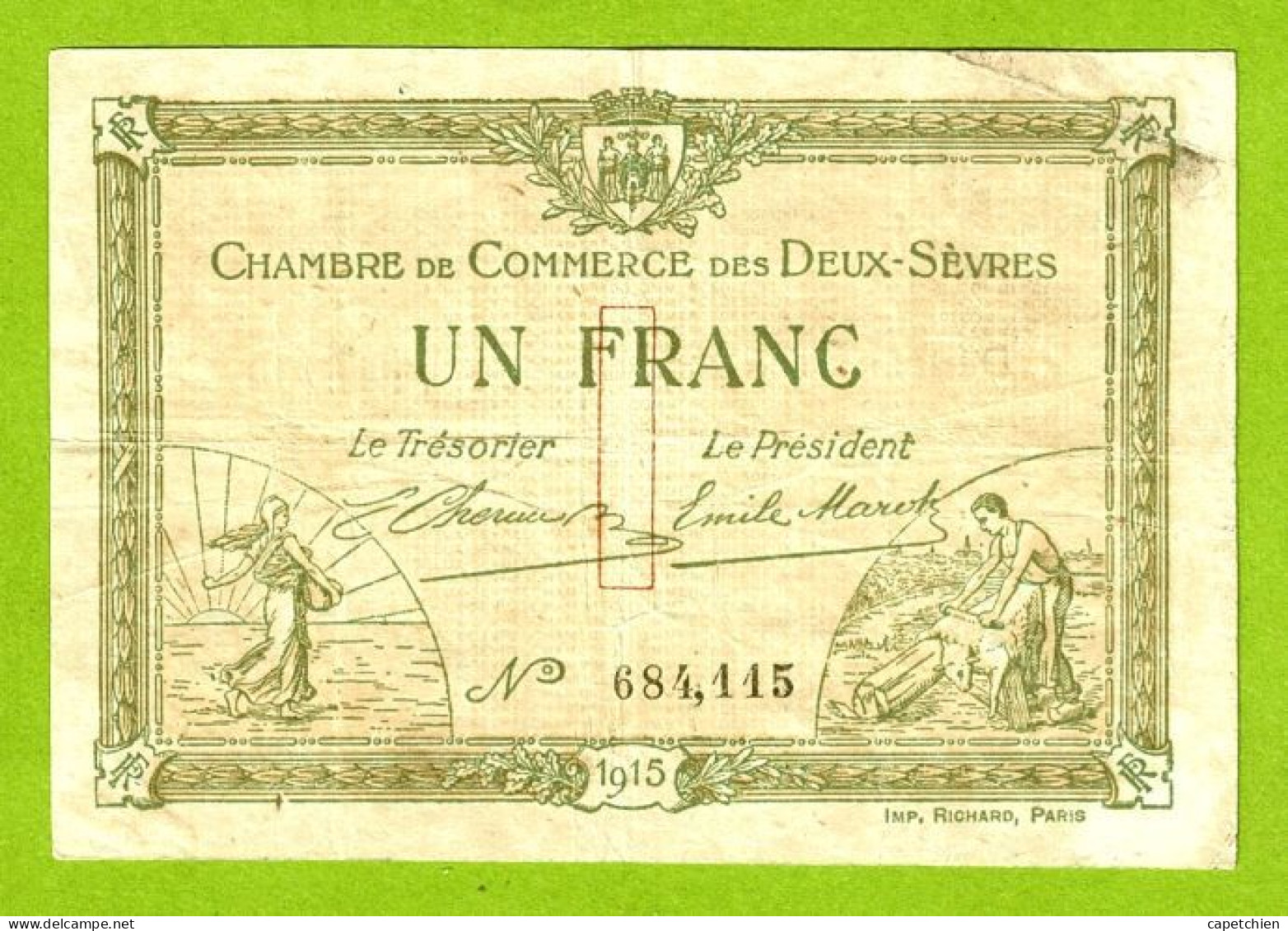 FRANCE/ CHAMBRE DE COMMERCE Des DEUX SÈVRES / 1 FRANC / 30 SEPTEMBRE 1915 / 684,115 - Chambre De Commerce